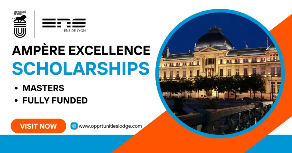Ampère Excellence Scholarships for International Students 2024