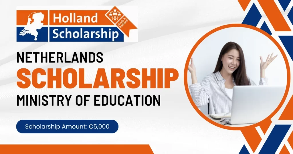 Netherlands Scholarship 2024