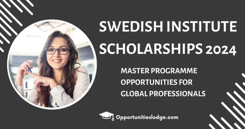 Swedish Institute Scholarships 2024